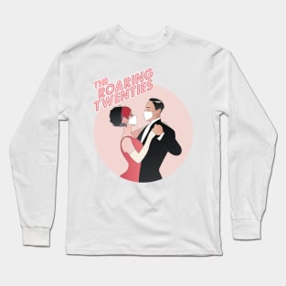 The Roaring Twenties Long Sleeve T-Shirt